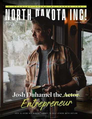 North Dakota INC! June 2026 cover: Josh Duhamel the Entrepreneur